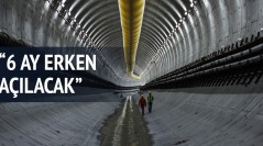 İki yaka denizin altından 6 ay erken kavuşacak